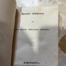Libros antiguos: NOVELAS EJEMPLARES. MIGUEL DE CERVANTES. BARCELONA. BERGNES 1836.
