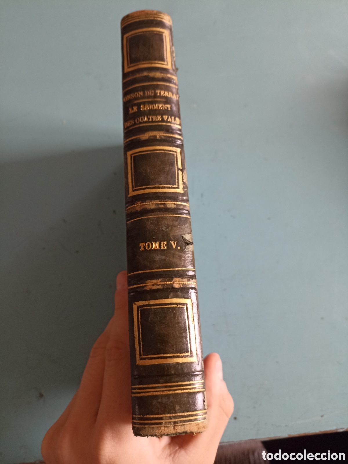 Libros antiguos: Le Serment des Quatre Valets. Ponson du Terrail. V. - Foto 1