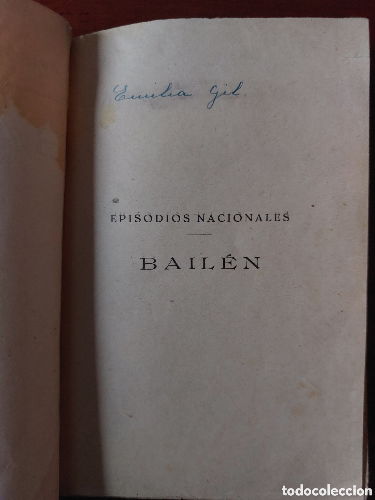 Libros antiguos: Bail&eacute;n. Benito P&eacute;rez Gald&oacute;s. 1929. - Foto 2