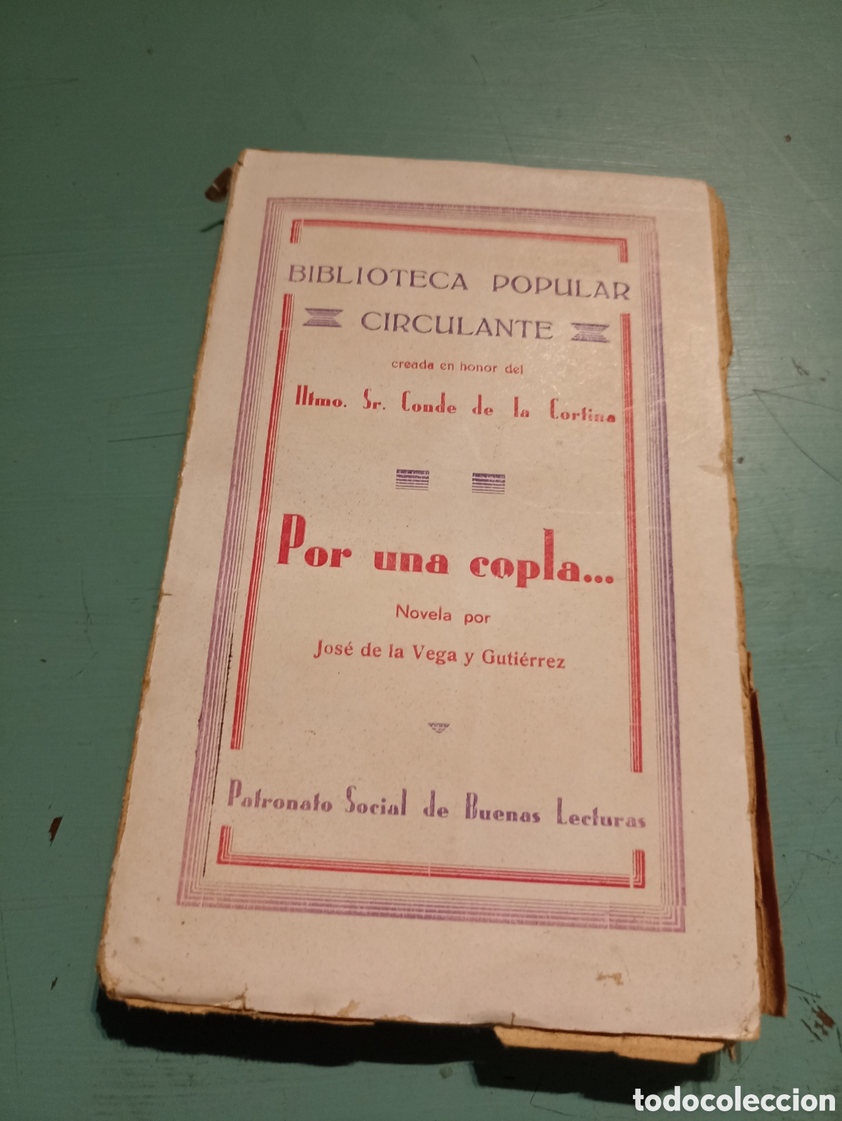 Libros antiguos: Jos&eacute; de la Vega y Guti&eacute;rrez. Por Una copla... - Foto 1