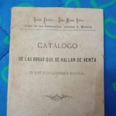 Libros antiguos: ANTIGUO CATÁLOGO OBRAS QUE SE HALLAN DE VENTA GALERÍA LITERARIA DIEGO MURCIA EDITOR 1892