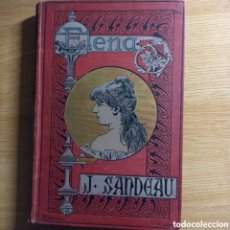 Libros antiguos: ELENA DE LA SEIGLIERE. JULIO SANDEAU. BIBLIOTECA ARTES Y LETRAS, BARCELONA, 1884.