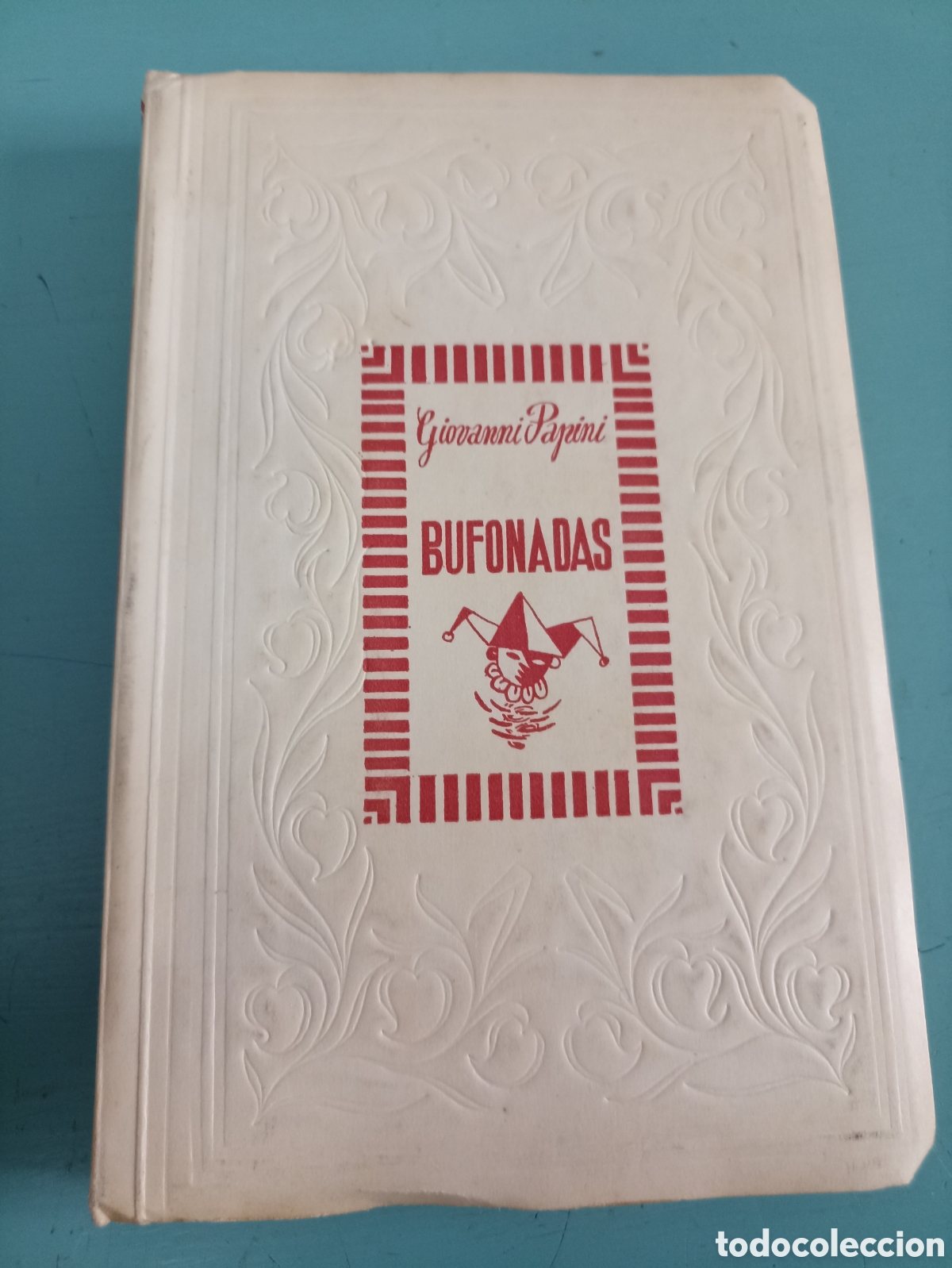 Libros antiguos: Bufonadas. Giovanni Papini. Segovia - Foto 1