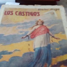 Libros antiguos: LOS CASTIGOS VÍCTOR HUGO A229