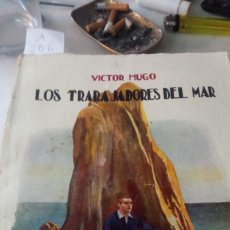 Libros antiguos: LOS TRABAJADORES DEL MAR VÍCTOR HUGO A206