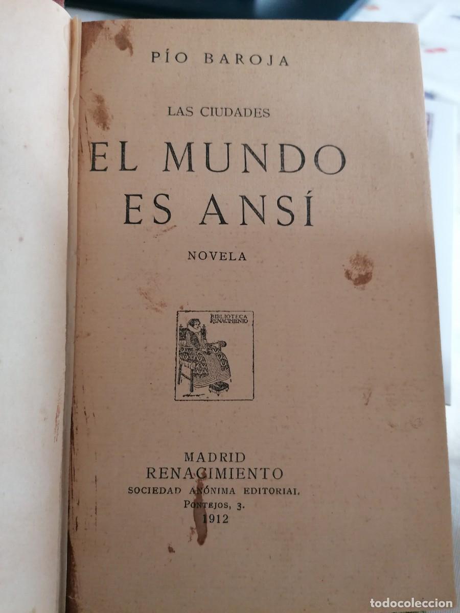 Libros antiguos: Baroja, El mundo es ans&iacute;, 1912 - Foto 1