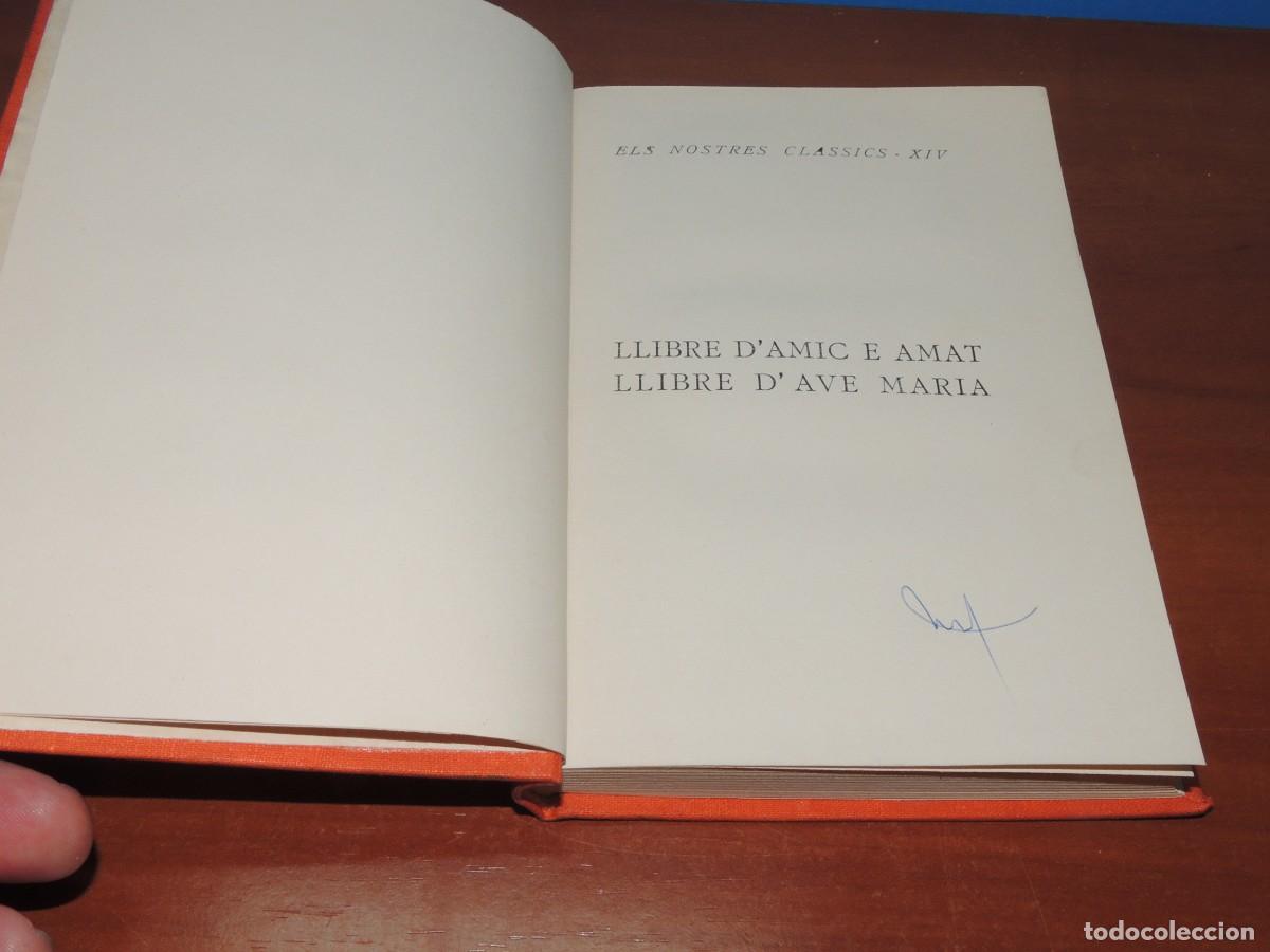 Libros antiguos: RAMON LLULL .- LLIBRE DAMIC E AMAT. LLIBRE DAVE MARIA. - Foto 3