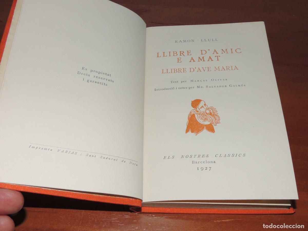 Libros antiguos: RAMON LLULL .- LLIBRE DAMIC E AMAT. LLIBRE DAVE MARIA. - Foto 4