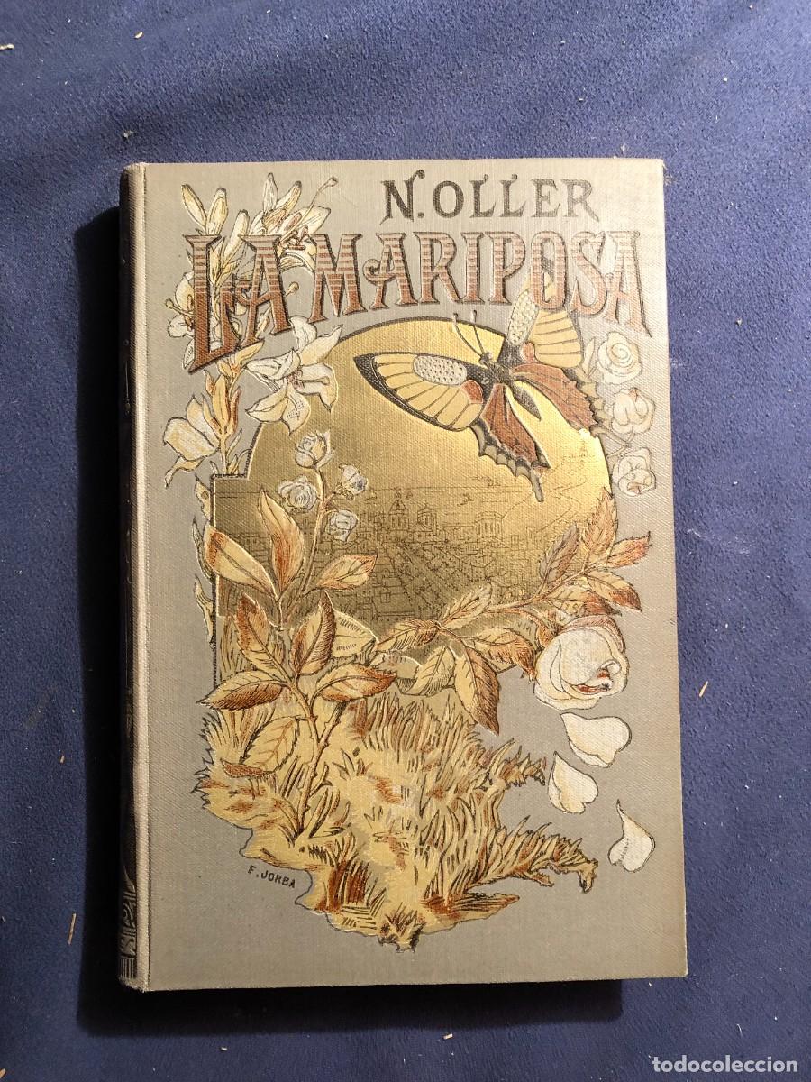 Libros antiguos: NARCISO OLLER: - LA MARIPOSA - (1886) - Foto 1