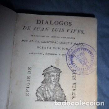 Libros antiguos: DIALOGOS DE JUAN LUIS VIVES - A&Ntilde;O 1817. - Foto 2