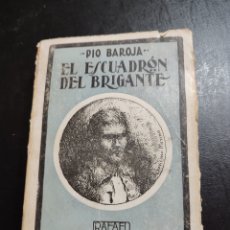 Libros antiguos: EL ESCUADRÓN DEL BRIGANTE PÍO BAROJA 1921