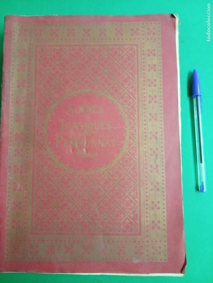 Libros antiguos: Antiguo libro Escenas Tr&aacute;gicas en el Internado. B&eacute;lgica. - Foto 1