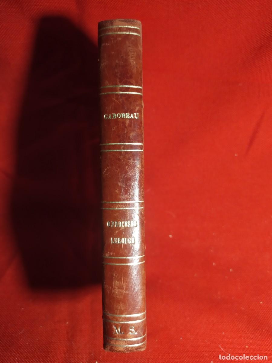 Libros antiguos: 1875. O processo Lerouge. Emilio Gaboriau. - Foto 1