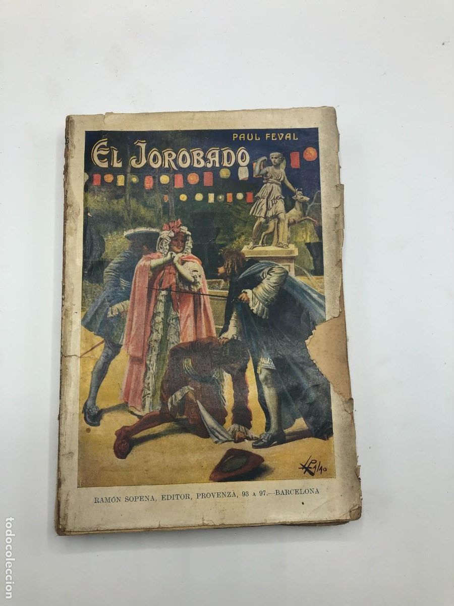 Libros antiguos: EL JOROBADO. PAUL FEVAL 1930 - Foto 1