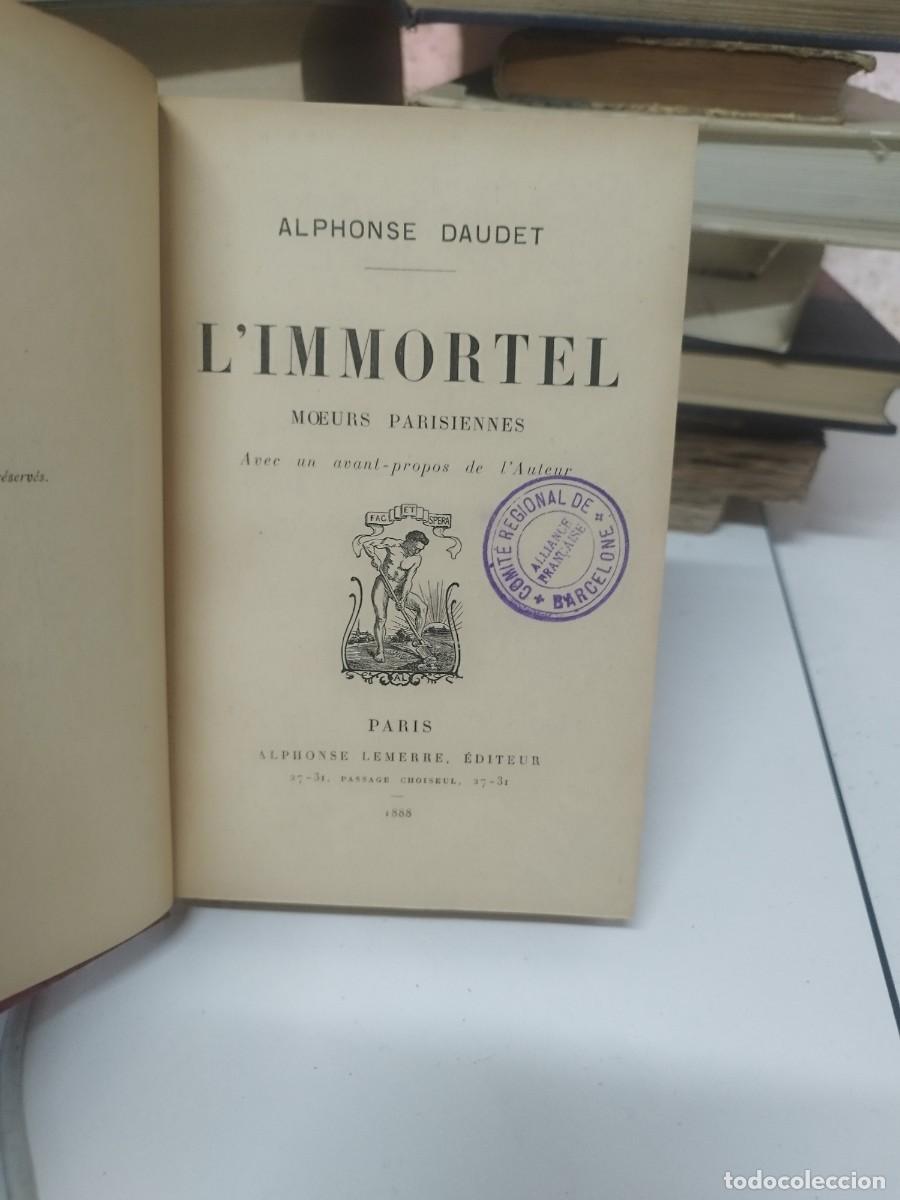 Libros antiguos: 1888. LImmortel - Alphonse Daudet. En franc&eacute;s. - Foto 2