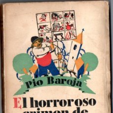 Libros antiguos: PIO BAROJA : EL HORROROSO CRIMEN DE PEÑARANDA DEL CAMPO (CARO RAGGIO, 1928)