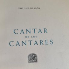 Libros antiguos: CANTAR DE LOS CANTARES. FRAY LUIS DE LEON. ASOCIACION DE BIBLIOFILOS. 1946.