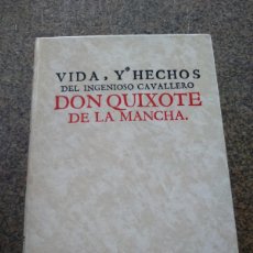 Libros antiguos: VIDA Y HECHOS DEL INGENIOSO CAVALLERO DON QUIXOTE DE LA MANCHA - FASCIMIL 1730 --