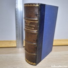 Libros antiguos: ⚜️ ✅✅✅⬛⬛ LA CONQUISTA DE PLASSANS I Y II. EMILE ZOLA. COSMOS, 1888. 1003 PP. 510 G