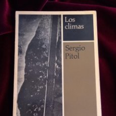 Libros antiguos: LOS CLIMAS. PITOL, SERGIO. ED. JOAQUÍN MORTIZ 1966