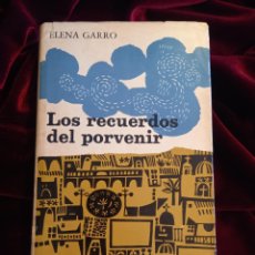 Libros antiguos: LOS RECUERDOS DEL PORVENIR. GARRO, ELENA. JOAQUÍN MORTIZ 1963