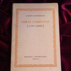 Libros antiguos: OBRAS COMPLETAS (Y OTROS CUENTOS). MONTERROSO, AUGUSTO. IMPRENTA UNIVERSITARIA 1959