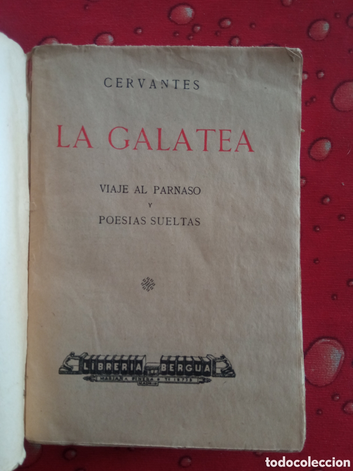 Libros antiguos: La Galatea. Colecci&oacute;n &rdquo;VARIA&rdquo; 1934 - Foto 2