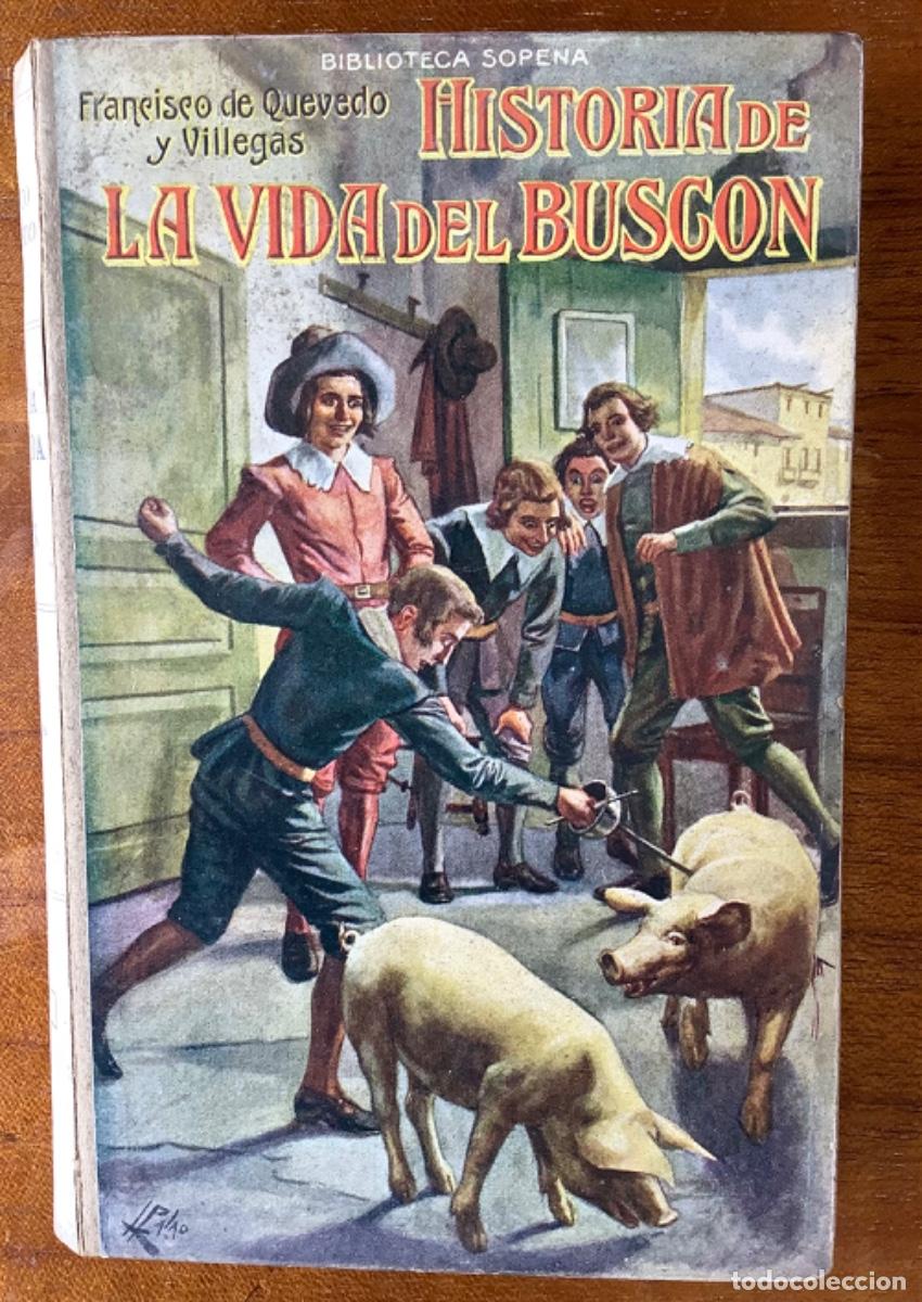 Libros antiguos: HISTORIA DE LA VIDA DEL BUSCON, Fco de Quevedo - Foto 1
