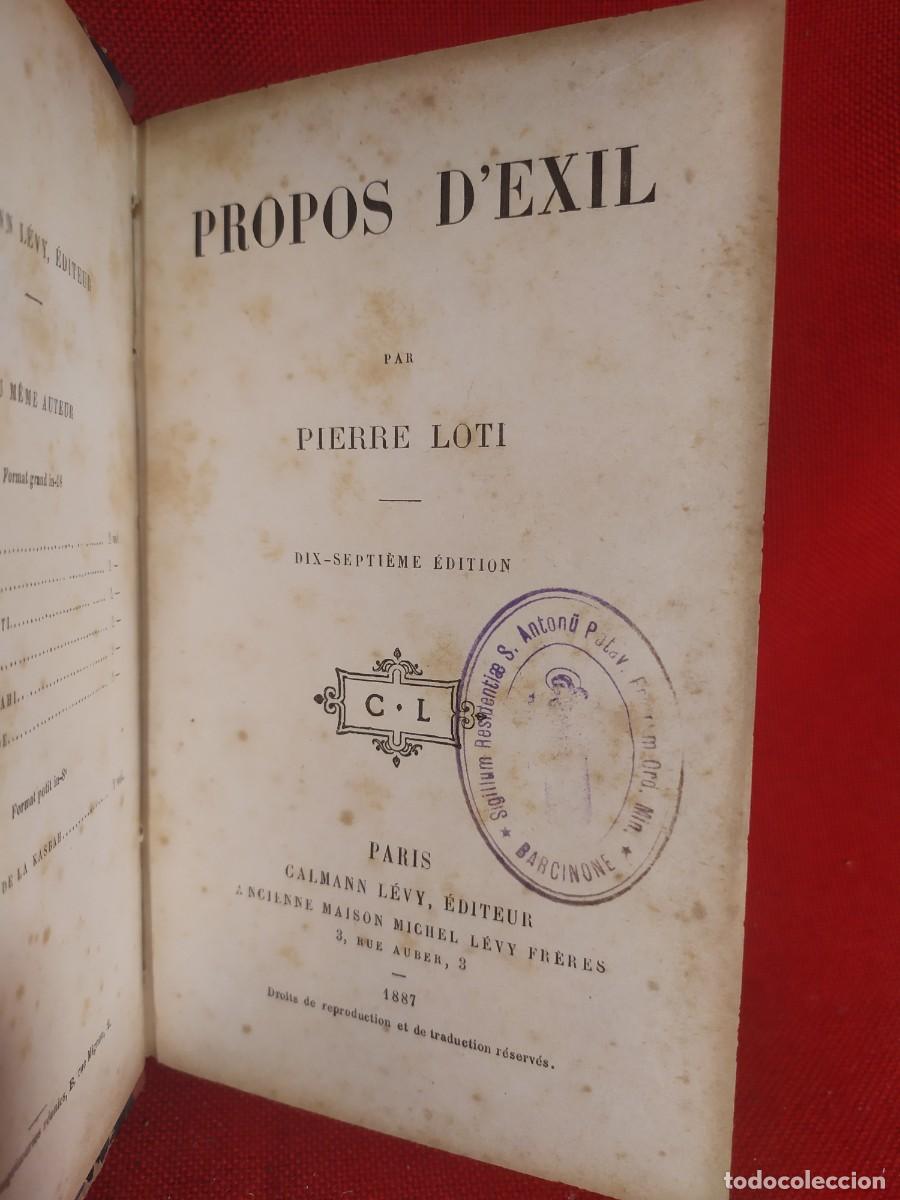 Libros antiguos: 1887. Propos dexil. Pierre Loti. - Foto 1