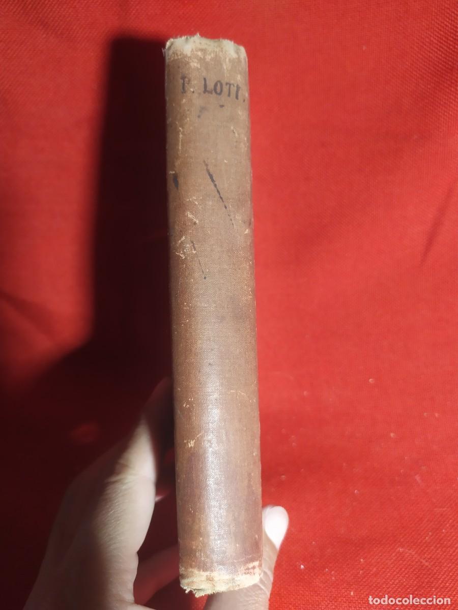 Libros antiguos: 1887. Propos dexil. Pierre Loti. - Foto 13