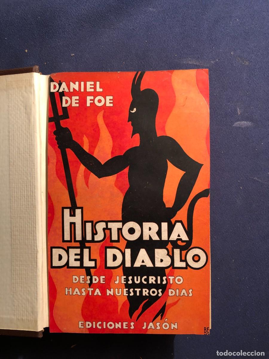 Libros antiguos: DANIEL DEFOE: - HISTORIA DEL DIABLO - (1930) - Foto 4