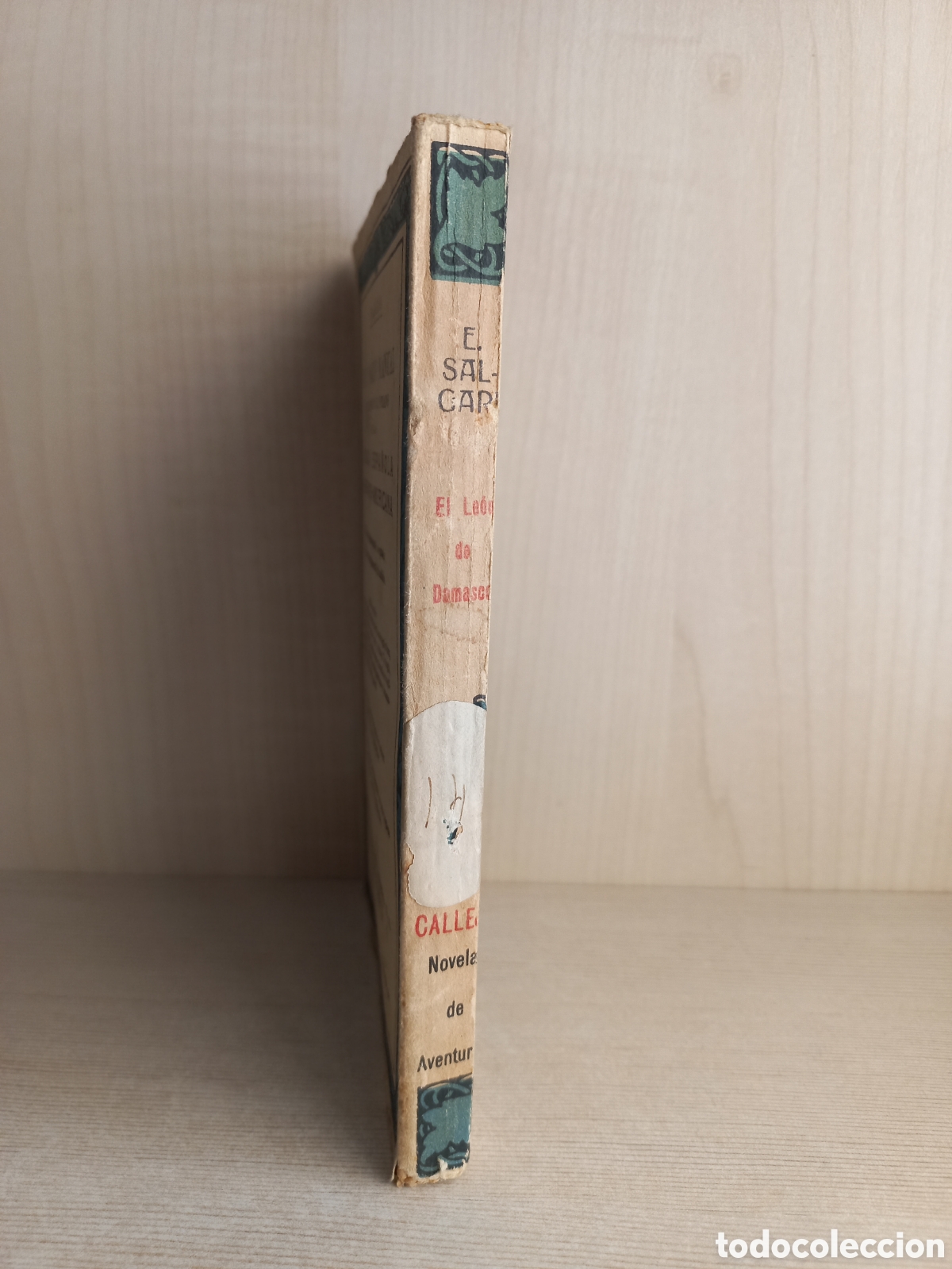 Libros antiguos: El le&oacute;n de Damasco. Emilio Salgari. Saturnino Calleja. - Foto 2