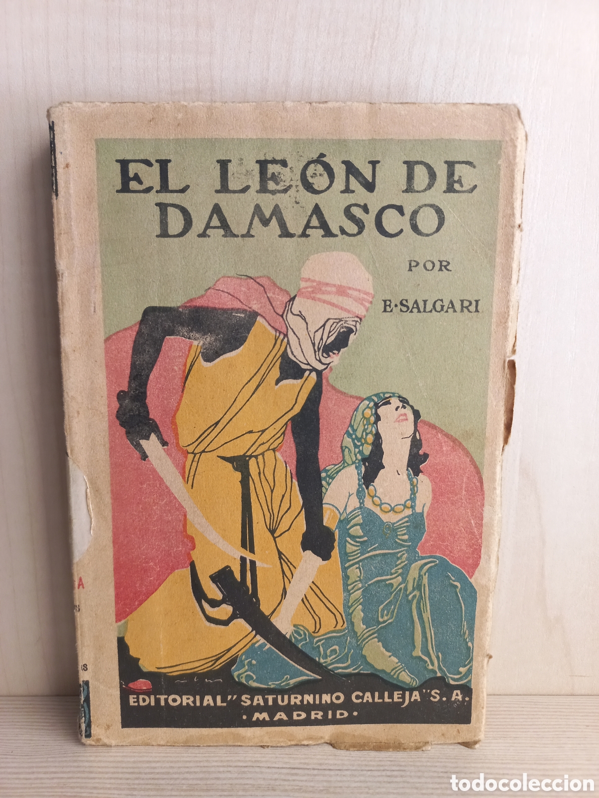 Libros antiguos: El le&oacute;n de Damasco. Emilio Salgari. Saturnino Calleja. - Foto 1
