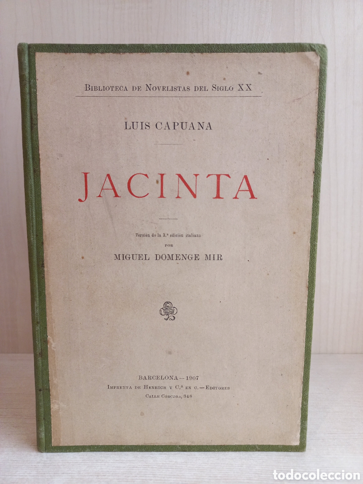 Libros antiguos: Jacinta. Luis Capuana. Heinrich Y C&iacute;a, 1907. - Foto 1