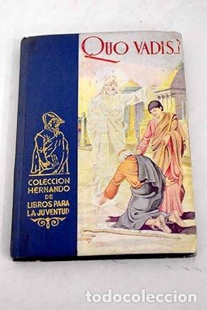 Libros antiguos: Quo Vadis. Ilustrado. Editorial Hernando 1958 - Foto 1