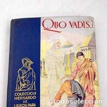 Libros antiguos: Quo Vadis. Ilustrado. Editorial Hernando 1958 - Foto 1