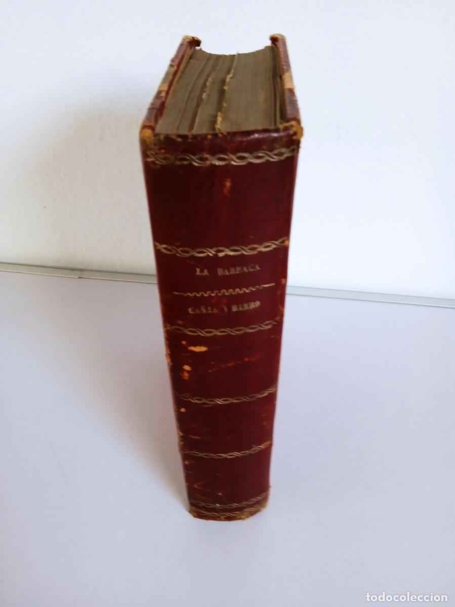 Libros antiguos: LA BARRACA / CA&Ntilde;AS y BARRO - Foto 1