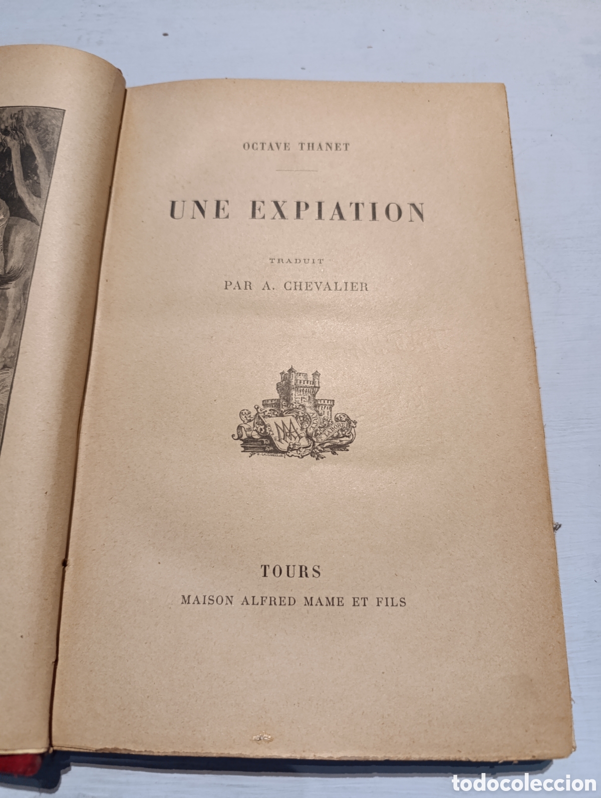 Libros antiguos: OCTAVE THANET. UNE EXPIATION. Tours. - Foto 1