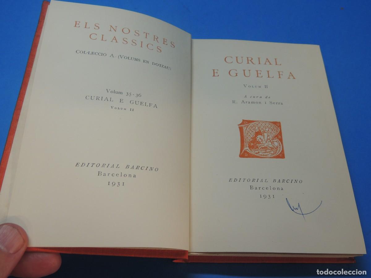 Libros antiguos: CURIAL E GUELFA. A CURA DE R. ARAMON I SERRA. 3 VOLUMS - Foto 6