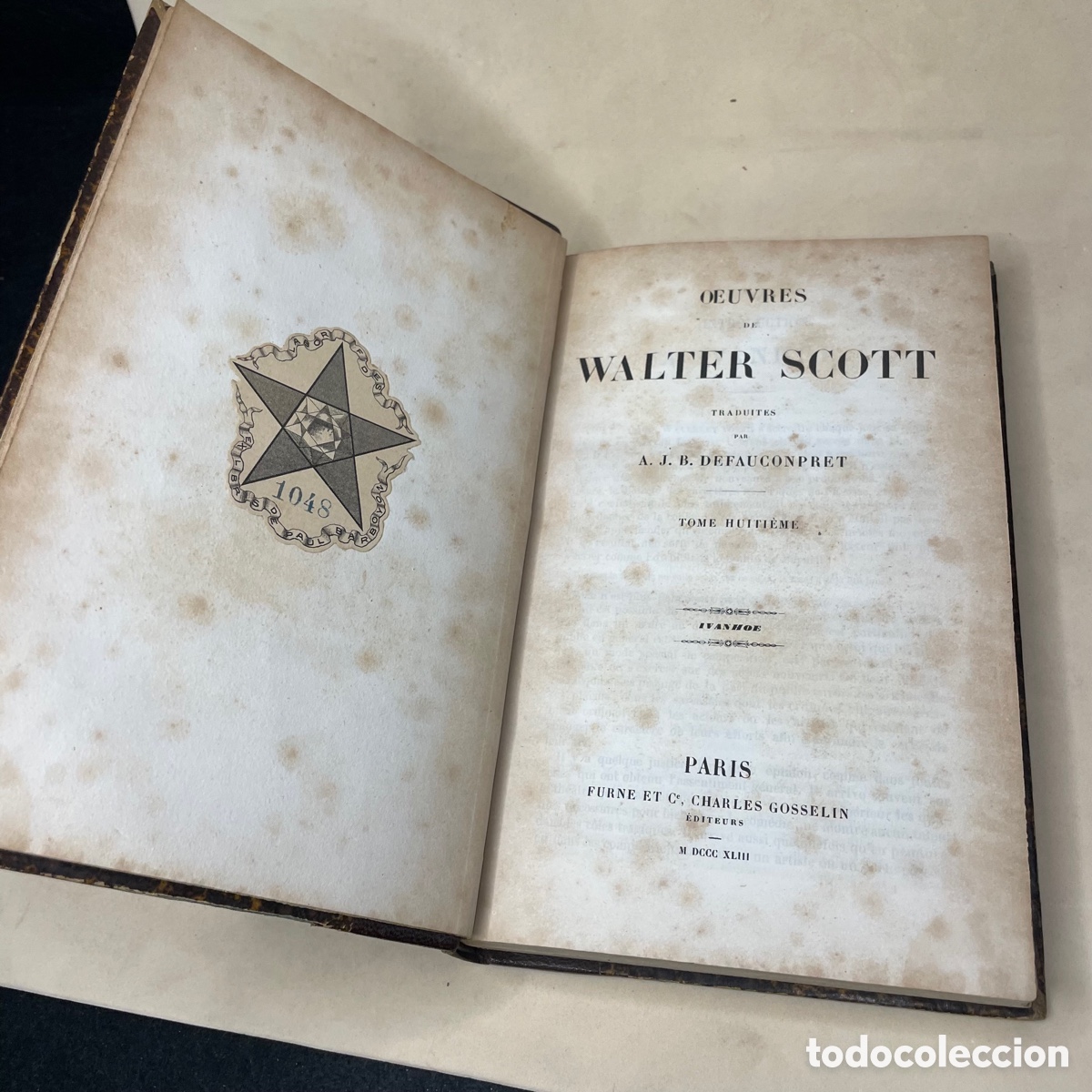 Libros antiguos: Ivanhoe - obras de Walter Scott - Defauconpret - 1848. Con ex libris - Foto 4