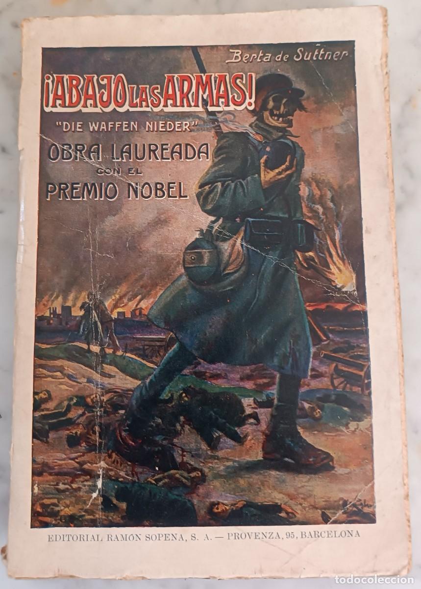 Libros antiguos: BERTA DE SUTTNER -- ABAJO LAS ARMAS - Foto 1