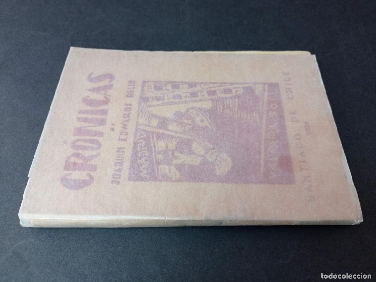 Libros antiguos: 1924 - JOAQU&Iacute;N EDWARDS BELLO. Cr&oacute;nicas - PRIMERA EDICI&Oacute;N - Foto 1