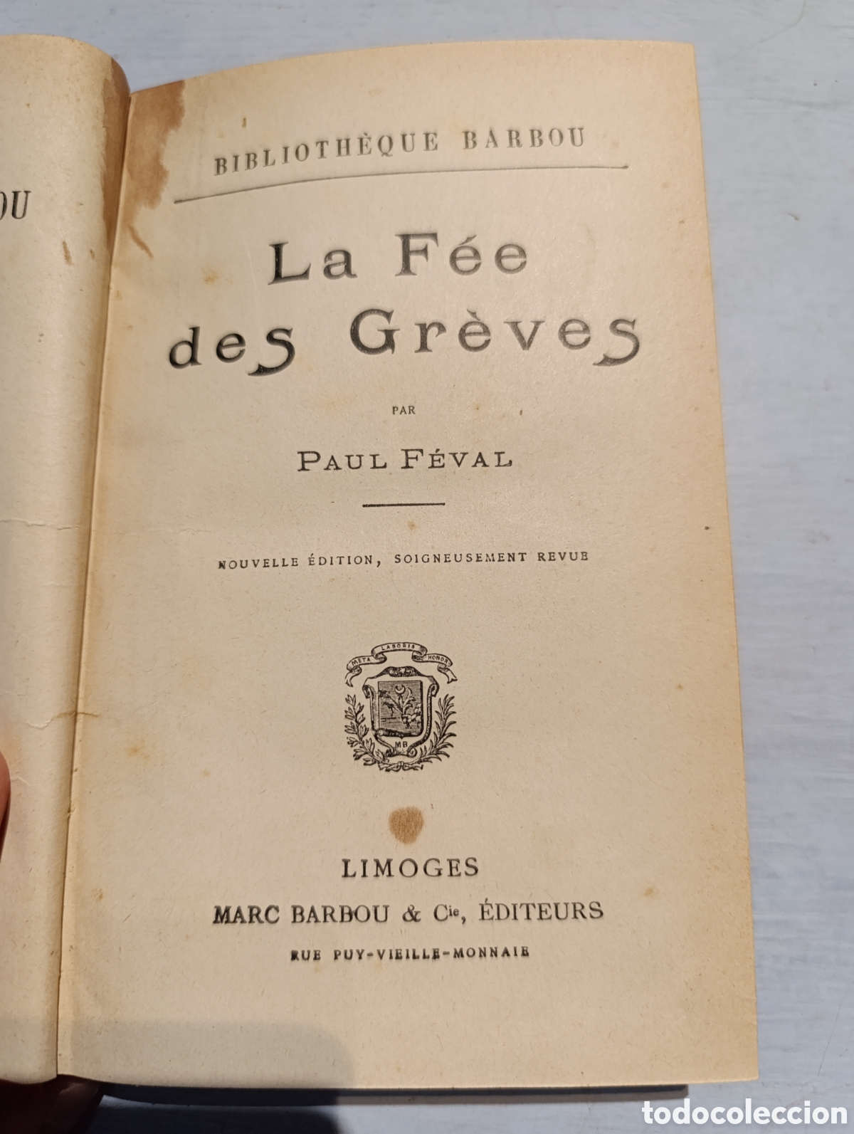 Libros antiguos: La F&eacute;e des Gr&egrave;ves. PAUL F&Eacute;VAL. Limoges - Foto 1