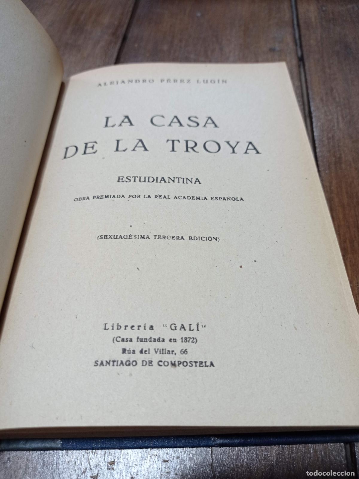 Libros antiguos: Sin fecha - ALEJANDRO P&Eacute;REZ LUG&Iacute;N. La casa de la Troya - Foto 3