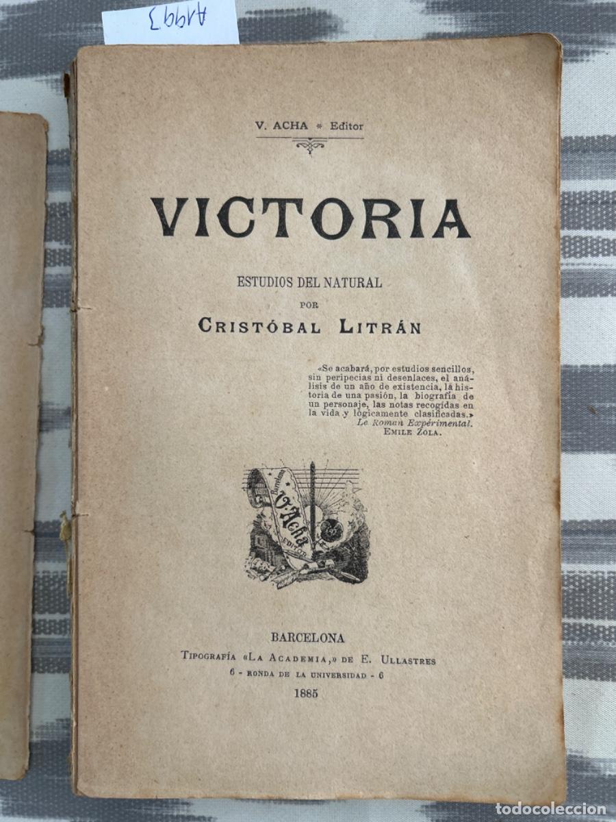 Libros antiguos: VICTORIA, CRISTOBAL LITRAN, 1885 - Foto 1