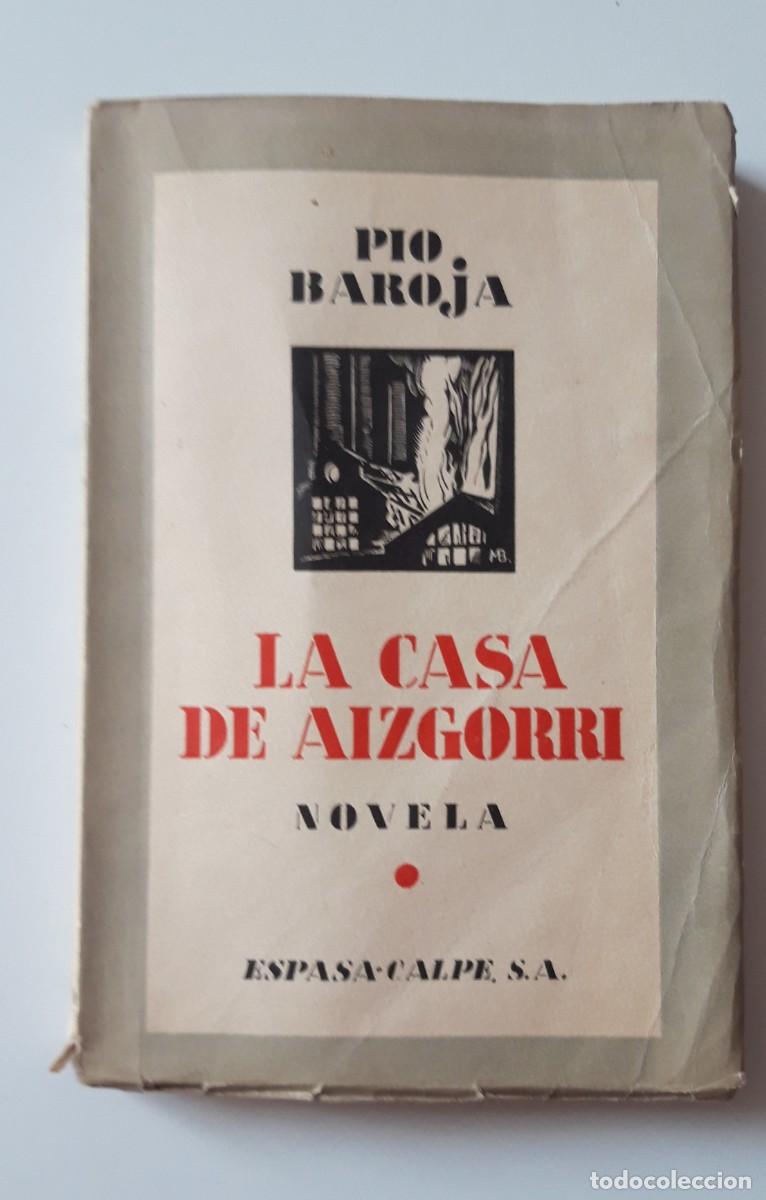 Libros antiguos: La casa de Aizgorri, Pio Barroja - Foto 1