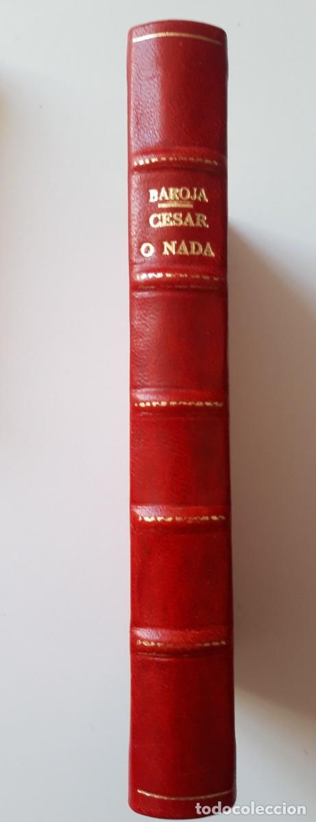 Libros antiguos: Cesar o Nada Pio Baroja - Foto 2