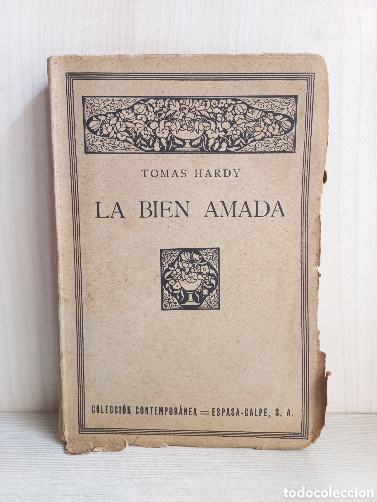 Libros antiguos: La bien amada. Thomas Hardy. Espasa Calpe, 1921. Mapa. - Foto 1