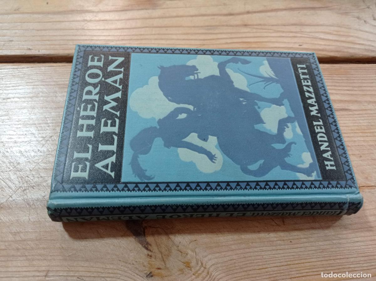 Libros antiguos: 1925 - HANDEL MAZZETTI. El H&eacute;roe Alem&aacute;n - Foto 1