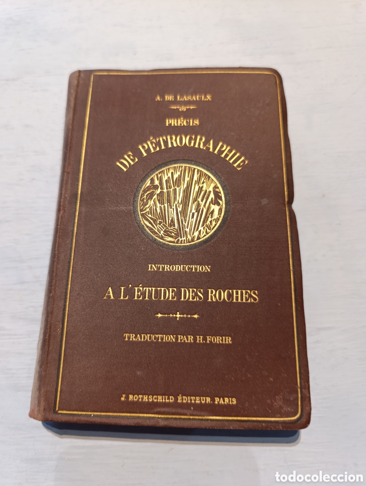 Libros antiguos: A. DE LASAULX. PR&Eacute;CIS DE PETROGRAPHIE. Paris 1887 - Foto 1
